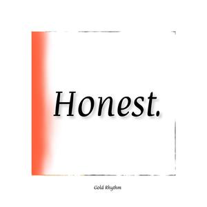 Honest (feat. Idrise, Matthew Grant & Stepho) (Explicit)