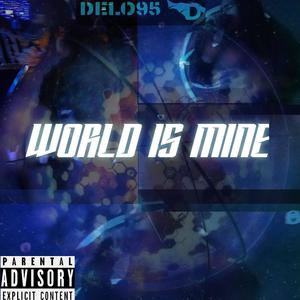 World Is Mine (Explicit)