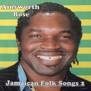 Jamaican Folk Songs 2