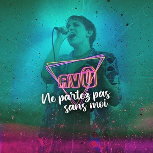 Ne Partez Pas Sans Moi