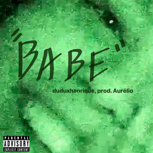 Babe (Explicit)