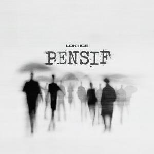 Pensif (Explicit)