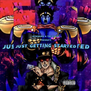 Just Getting Started (Explicit)