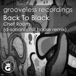 Back to Black (D-Soriani Chill House Remix)
