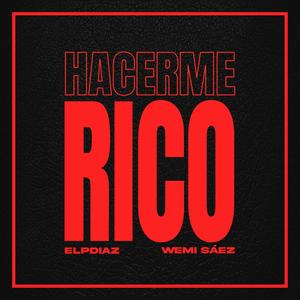 Hacerme rico (Explicit)