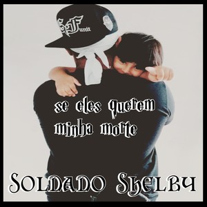 Se Eles Querem Minha Morte (Explicit)