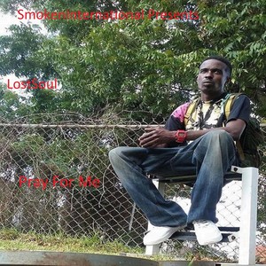 Pray for Me(feat. Joe Freezee) (Explicit)