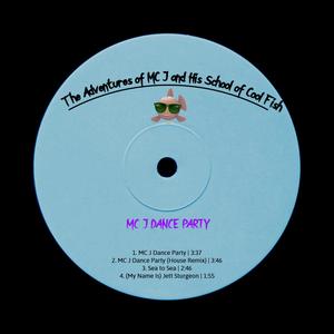 MC J Dance Party (Explicit)