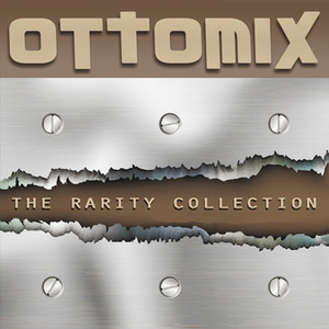 OTTOMIX THE RARITY COLLECTION