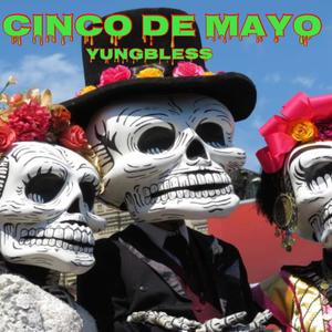 Cinco De Mayo (Explicit)