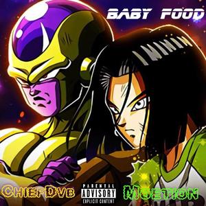 Baby Food (feat. ChiefDvb) [Explicit]