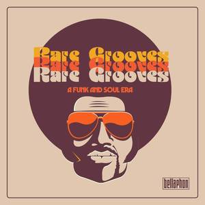 Rare Grooves - a Funk and Soul Era