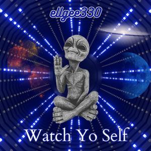 Betta Watch Yo Self (feat. Tramel) [Explicit]