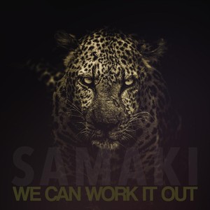 We Can Work It Out(feat. Tristan Banks, Chris White, James McMillan, Jim Board, James Davison & Julian Juliano)