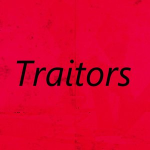 Traitors