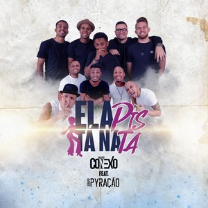 Ela Tá Na Pista(feat. Grupo Pyração)