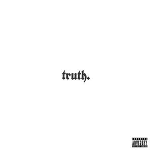 Truth (feat. wntrs) [Explicit]