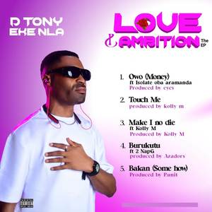 LOVE & AMBITION (Explicit)