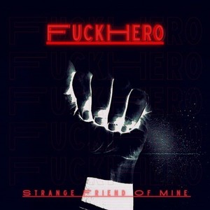 Strange Friend of Mine