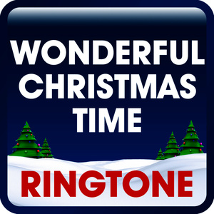 (Simply Having) A Wonderful Christmas Time Xmas (Cover) Ringtone