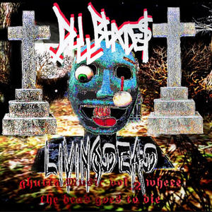 GHUTTA MUSIC VOL.2 WHERE THE DEAD GO TO DIE (Explicit)