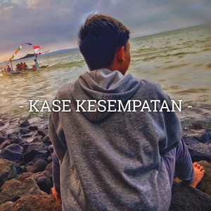 Kase Kesempatan