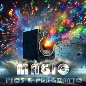 Magic (feat. Pragmatic) [Explicit]