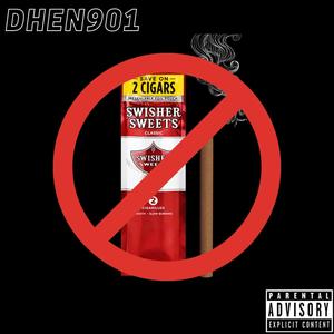 No Swishers(Take Em Witcha)(feat. Prod. Eazie Monei & ERO The Hero) (Explicit)