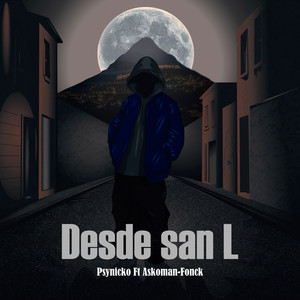 Desde San L (Explicit)