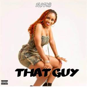 THAT GUY (Explicit)