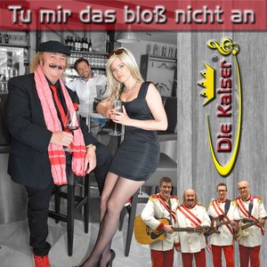 Tu mir das bloß nicht an