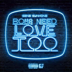 Boys Need Love Too (Boys Need Love Too Remix) [Explicit]