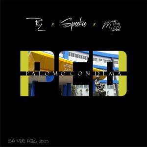 PCD (Palomo Con Dema) (feat. Speekie & M Thug Verbal) (Explicit)