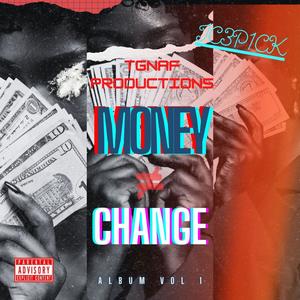 Money Wont Change Me (Explicit)