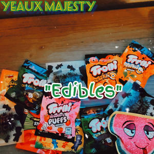 Edibles