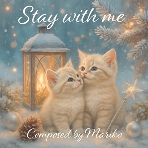Stay with me