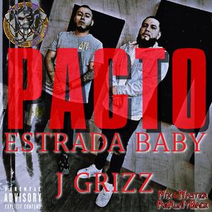 PACTO (feat. J. Grizz) [Explicit]