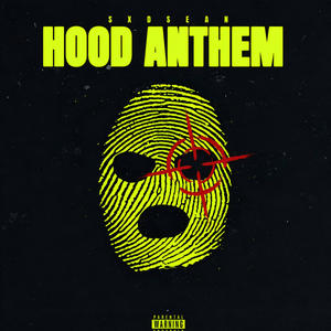 Hood Anthem (Explicit)