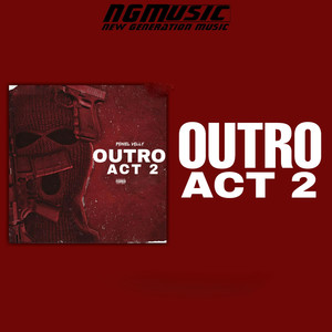 Outro Act 2 (Explicit)