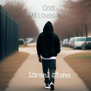 God Still Loves You