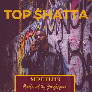 TOP SHATTA (Explicit)