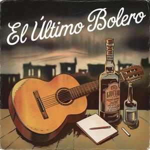 El Último Bolero