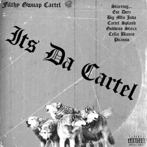 Its Da Cartel (Explicit)