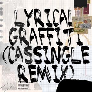 Lyrical Graffiti (feat. Grim Singmuf, Maniak Max & Big DMK) (Cassingle Remix|Explicit)