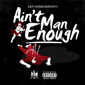 Ain't Man Enough (Explicit)