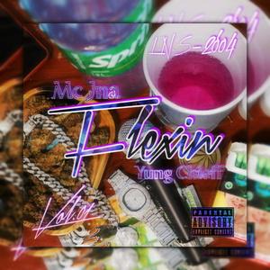 Flexin (feat. Yung Chieff) (Explicit)