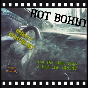 Hot Boxin (Explicit)