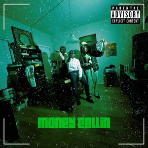 Money Callin (Explicit)