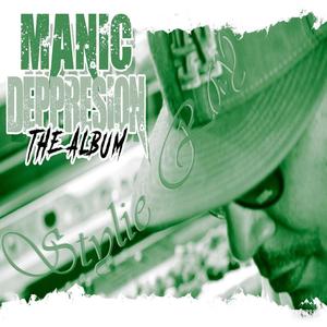 MANIC DEPRESSION (Explicit)