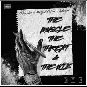 The Muscle, The Threat, & The Wiz (Explicit)